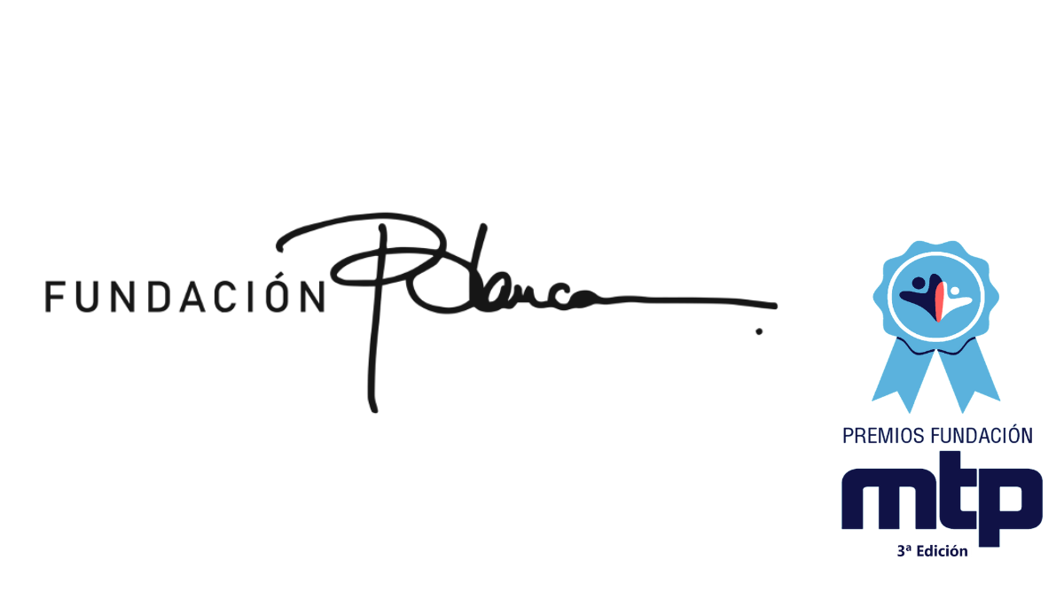 fundación Blanca gana premios Fundacion MTP 2024